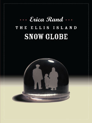 cover image of The Ellis Island Snow Globe